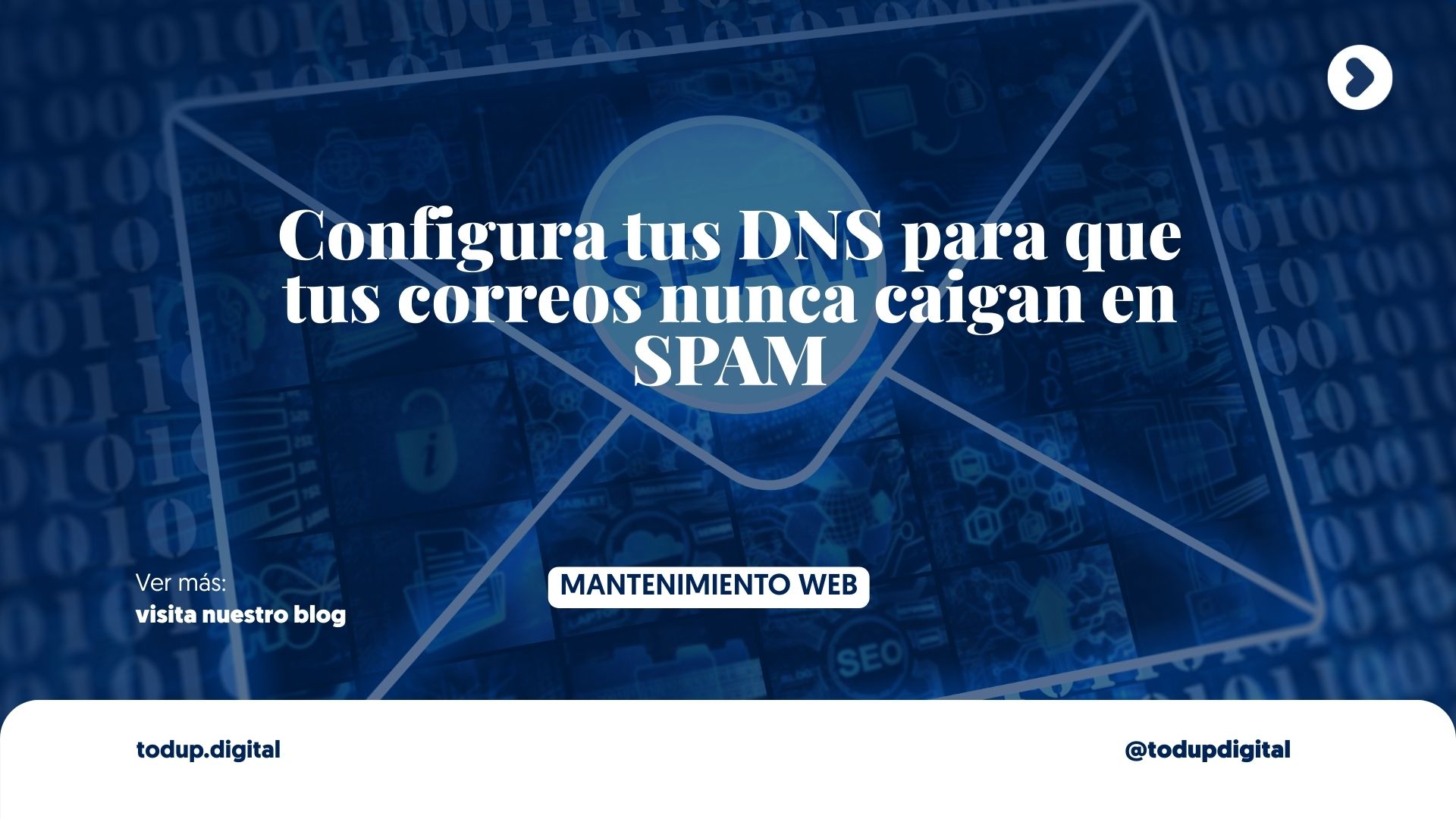 Correos que llegan a SPAM: Configuración DNS Técnica (¿Por qué nadie me lee?)
